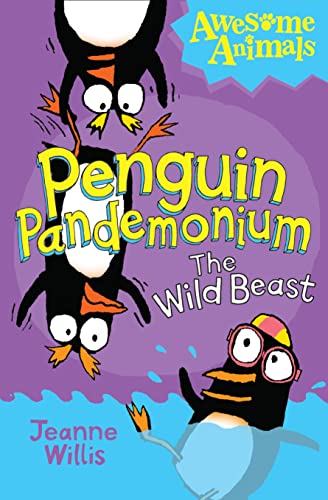 9780007498109: Penguin Pandemonium - The Wild Beast (Awesome Animals)