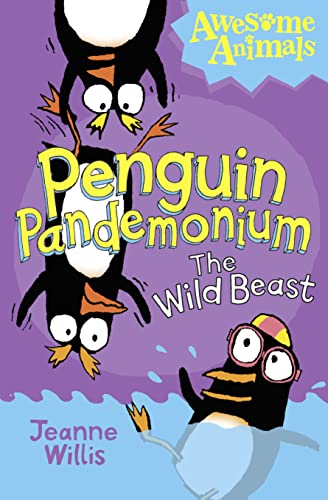 Stock image for Penguin Pandemonium - The Wild Beast (Awesome Animals) for sale by WorldofBooks