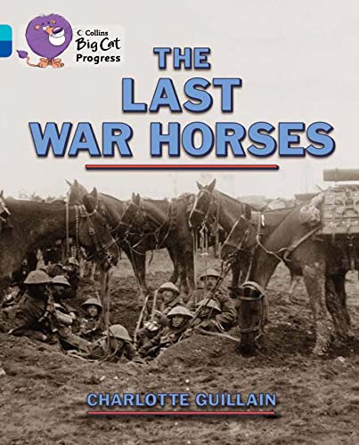 Stock image for The Last War Horses for sale by Blackwell's