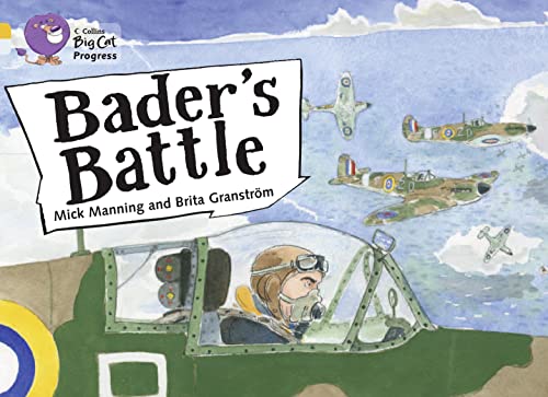 Baderâ€™s Battle: Band 09 Gold/Band 17 Diamond (Collins Big Cat Progress) (9780007498642) by Manning, Mick; Granstrom, Brita