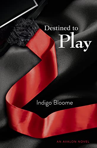Stock image for Destined to Play: ?It?s simple. No sight. No questions. 48 hours.? [Paperback] Bloome, Indigo for sale by Re-Read Ltd
