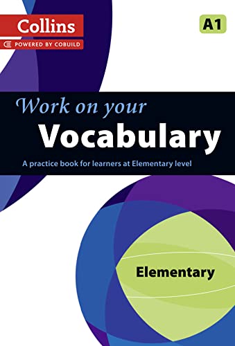 Imagen de archivo de Work on Your Vocabulary. Elementary A1 a la venta por Blackwell's