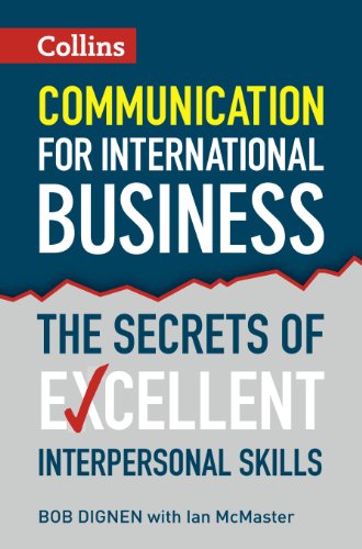 Stock image for Communication for International Business: The secrets of excellent interpersonal skills for sale by Reuseabook