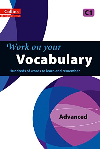 Imagen de archivo de Work on Your Vocabulary. Advanced C1 a la venta por Blackwell's