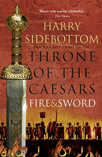 9780007499922: Fire and Sword: Book 3 (Throne of the Caesars)
