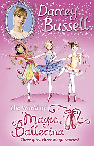 Stock image for Darcey Bussell  s World of Magic Ballerina for sale by AwesomeBooks