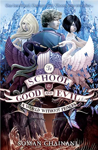 9780007502813: The School for Good and Evil 02. World without Princes [Lingua inglese]: Book 2