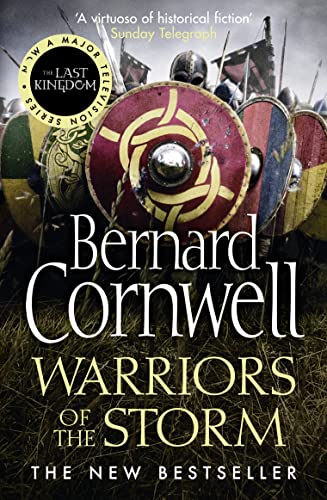 Stock image for Warriors of the Storm (The Last Kingdom Series, Book 9) for sale by AwesomeBooks