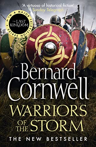 9780007504091: Warriors of the Storm (The Last Kingdom Series, Book 9)