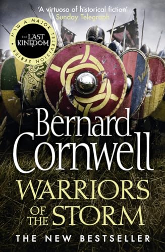 Beispielbild fr Warriors of the Storm (The Last Kingdom Series, Book 9) zum Verkauf von ThriftBooks-Atlanta