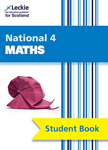 National 4 Mathematics Student Book (9780007504619) by Lowther, Craig; MacAndie, Ian; Christie, Robin; Harden, Brenda; Thompson, Andy; Welsh, Stuart