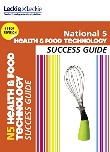 Beispielbild fr National 5 Health and Food Technology Success Guide zum Verkauf von Monster Bookshop