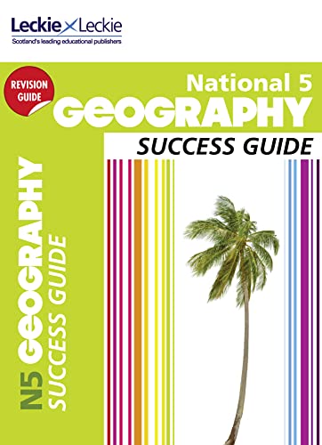 Imagen de archivo de National 5 Geography Success Guide a la venta por Better World Books Ltd