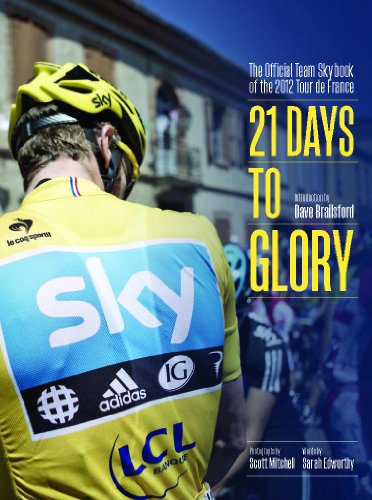 Imagen de archivo de 21 Days to Glory: The Official Team Sky Book of the 2012 Tour de France a la venta por AwesomeBooks