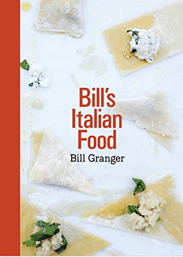 9780007507009: Bill’s Italian Food