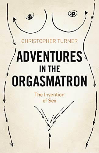 Beispielbild fr Adventures in the Orgasmatron zum Verkauf von Open Books