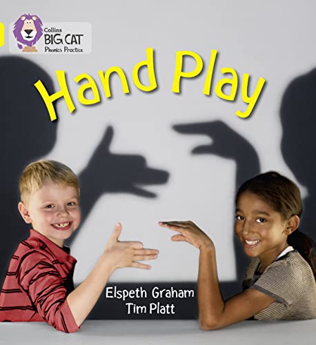 Imagen de archivo de HAND PLAY: Band 03/Yellow (Collins Big Cat Phonics) a la venta por AwesomeBooks