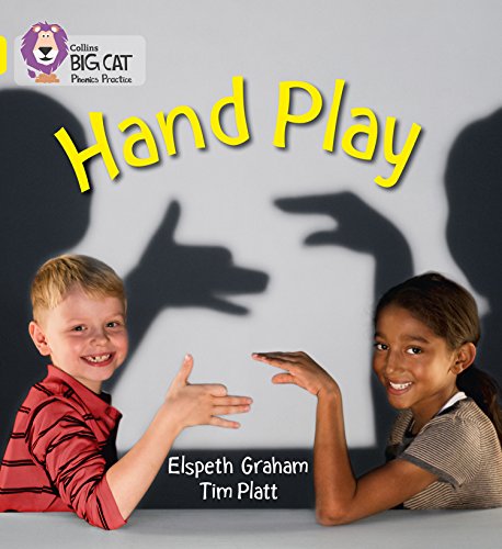 Stock image for HAND PLAY: Band 03/Yellow (Collins Big Cat Phonics) for sale by AwesomeBooks
