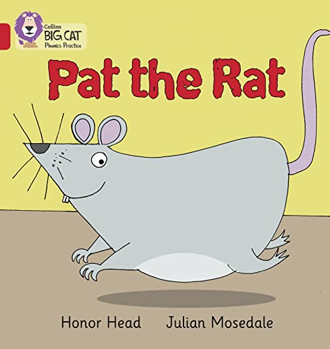 Stock image for PAT THE RAT: Band 02A/Red A (Collins Big Cat Phonics) for sale by WorldofBooks