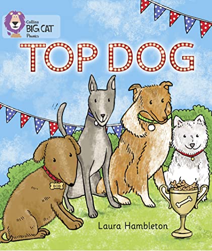 9780007507924: TOP DOG: Band 02A/Red A (Collins Big Cat Phonics)