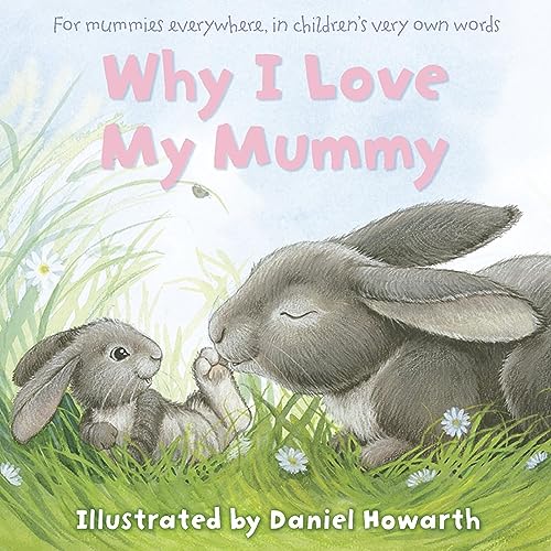 9780007508655: Why I Love My Mummy