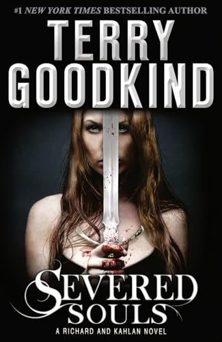 9780007510863: Severed Souls: A Richard and Kahlan Novel