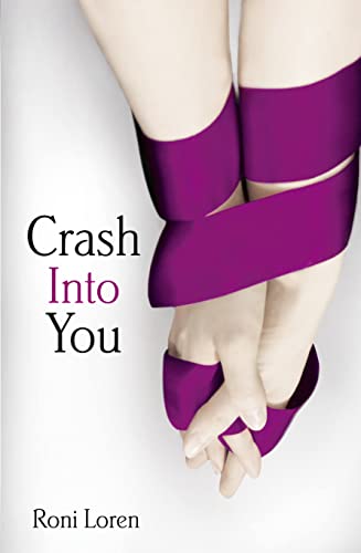 9780007511136: Crash Into You: Book 1