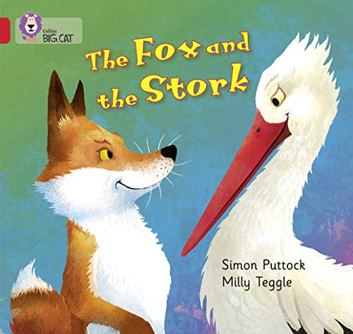 Stock image for The Fox and the Stork: Band 02A/Red A (Collins Big Cat) for sale by WorldofBooks