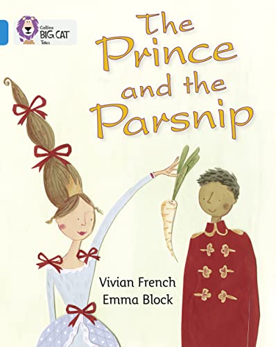 Stock image for The Prince and the Parsnip for sale by ThriftBooks-Atlanta