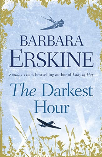 Imagen de archivo de The Darkest Hour: An epic historical romance from the Sunday Times bestselling author of books like Lady of Hay a la venta por WorldofBooks