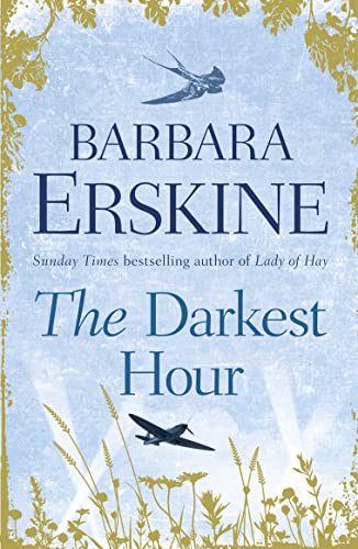 9780007513154: The Darkest Hour: An epic historical romance from the Sunday Times bestselling author of books like Lady of Hay