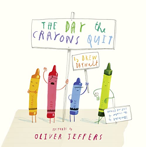 9780007513758: The Day The Crayons Quit: Oliver Jeffers