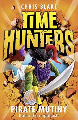 Beispielbild fr Pirate Mutiny: Book 5 (Time Hunters) zum Verkauf von WorldofBooks