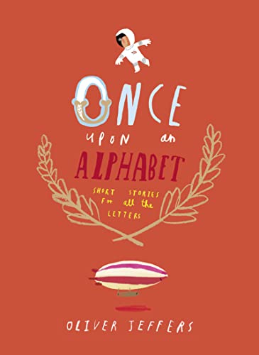 9780007514274: Once Upon an Alphabet