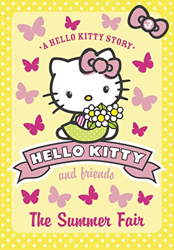 Imagen de archivo de The Summer Fair (Hello Kitty and Friends, Book 3) a la venta por WorldofBooks