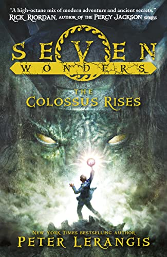 9780007515035: The Colossus Rises: Book 1 (Seven Wonders)