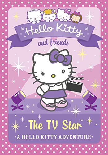 Beispielbild fr The TV Star (Hello Kitty and Friends, Book 9) zum Verkauf von WorldofBooks