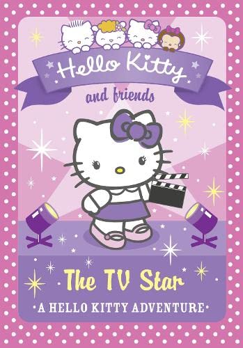 Stock image for The TV Star (Hello Kitty and Friends, Book 9) for sale by Goldstone Books