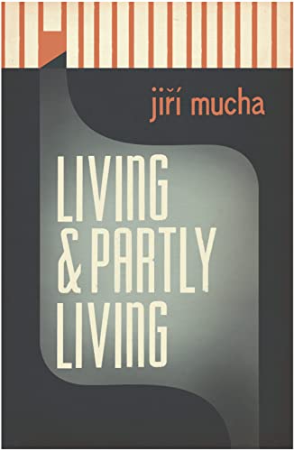 Living and Partly Living (9780007515998) by Mucha, JiÅ™Ã­