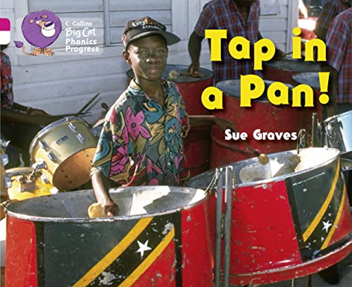 Tap in a Pan!: Band 01A Pink A/Band 10 White (Collins Big Cat Phonics Progress) (9780007516261) by Graves, Sue