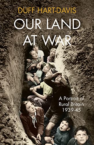 Beispielbild fr Our Land at War: A Portrait of Rural Britain 1939"45 zum Verkauf von WorldofBooks