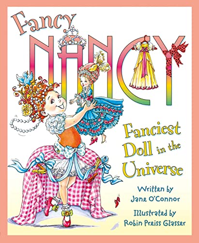 Beispielbild fr Fanciest Doll in the Universe (Fancy Nancy) zum Verkauf von WorldofBooks