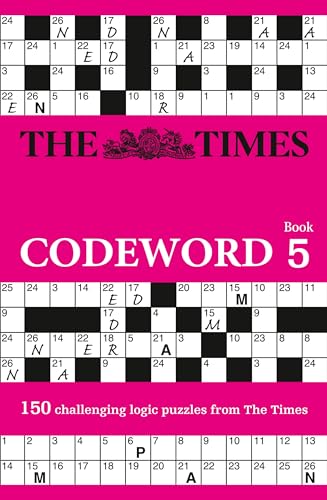 9780007516902: The Times Codeword 5: 150 cracking logic puzzles (The Times Puzzle Books)