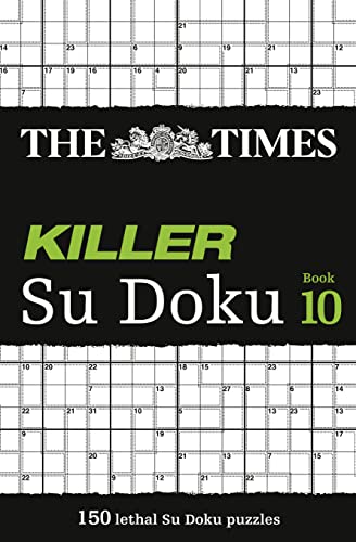 Stock image for The Times Killer Su Doku Book 10: 150 challenging puzzles from The Times (The Times Su Doku) for sale by Ergodebooks