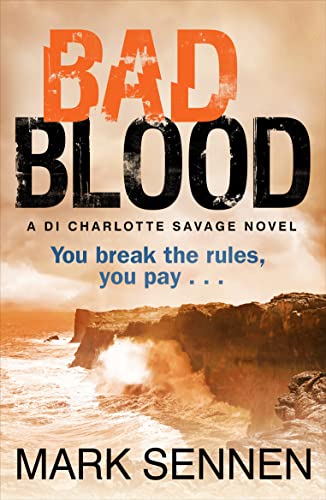 Imagen de archivo de Bad Blood: A DI Charlotte Savage Novel a la venta por ThriftBooks-Dallas