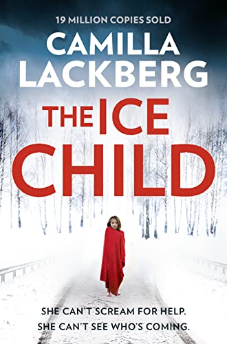 9780007518364: The Ice Child: Book 9 (Patrik Hedstrom and Erica Falck)