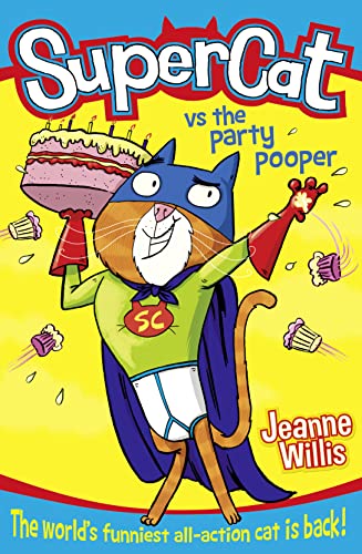 Beispielbild fr Supercat vs The Party Pooper (Supercat, Book 2) zum Verkauf von medimops