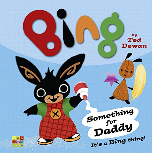 9780007518906: Something For Daddy (Bing)