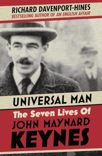 Beispielbild fr Universal Man: The Seven Lives of John Maynard Keynes zum Verkauf von AwesomeBooks