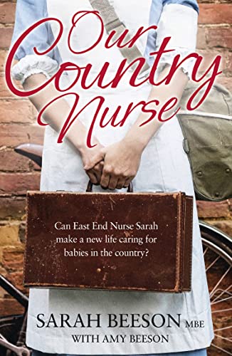 9780007520091: OUR COUNTRY NURSE